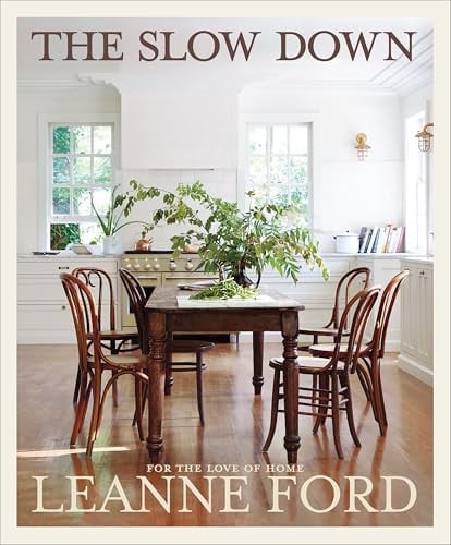 The Slow Down For the Love of Home