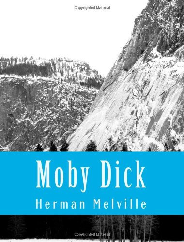 Moby Dick Or the Whale