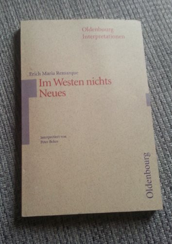 Erich Maria Remarque, Im Westen nichts Neues Interpretation