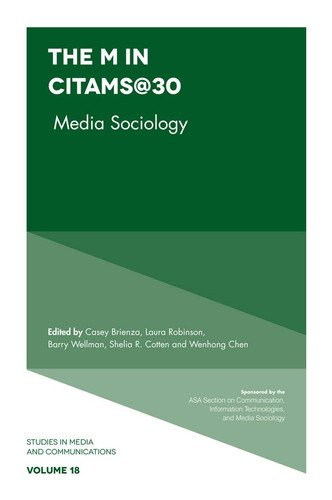 The "M" in CITAMS@30 Media Sociology