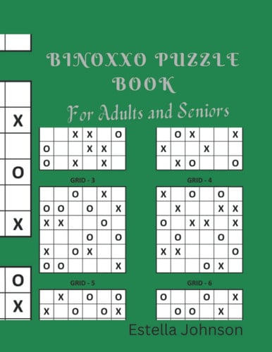 BINOXXO PUZZLE BOOK: For Adults and Seniors
