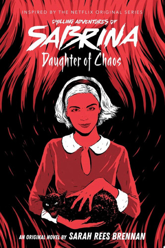 Cover of Daughter of Chaos (Chilling Adventures of Sabrina Novel #2)