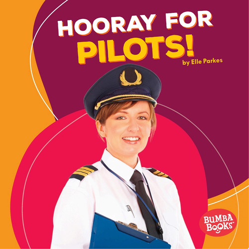 Cover of Hooray for Pilots!