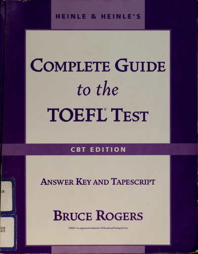 Heinle's Complete Guide to the TOEFL Test, CBT Edition