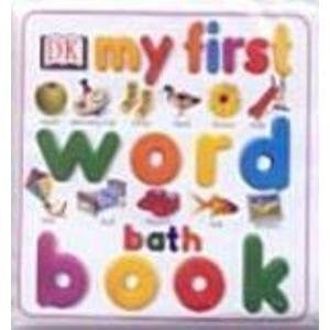 Cover of My First Word Bath Book (My First)