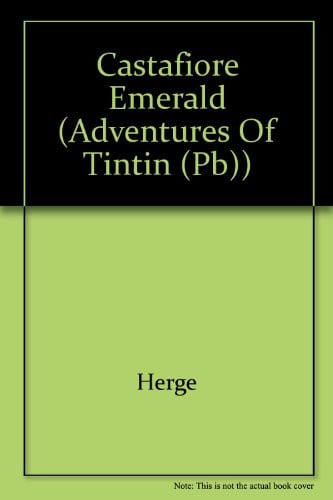 Cover of Castafiore Emerald (Adventures of Tintin (Paperback))