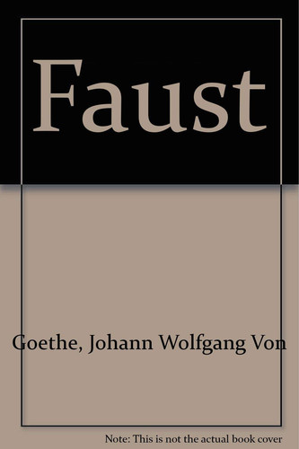 Faust Part one & part two