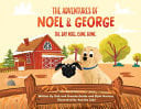 Cover of The Adventures of Noel & George