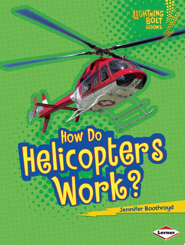 Cover of How Do Helicopters Work?