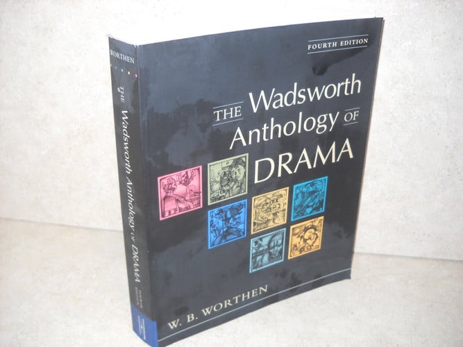 The Wadsworth Anthology of Drama
