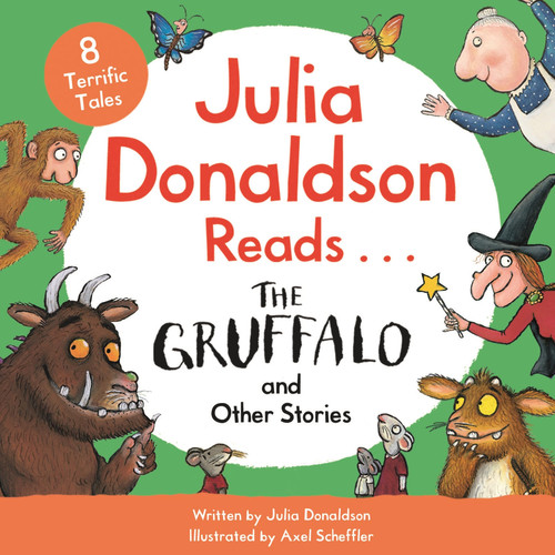 Julia Donaldson Reads the Gruffalo and Other Stories