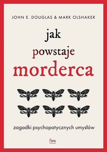Jak powstaje morderca zagadki psychopatycznych umysłów