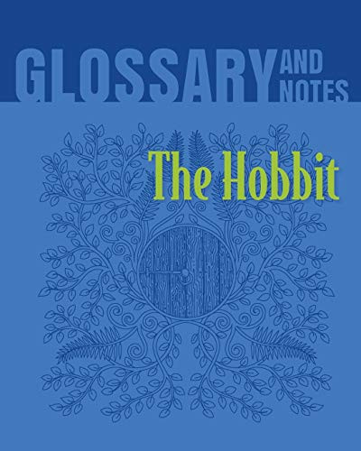 The Hobbit Glossary and Notes The Hobbit