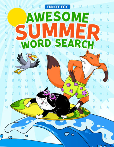 Awesome Summer Word Search: Relaxing Word-finding Puzzles and Hilarious Puns Related to Summer for Adults to Reduce Stress and Have Fun