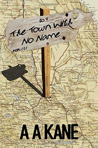The Town with No Name
