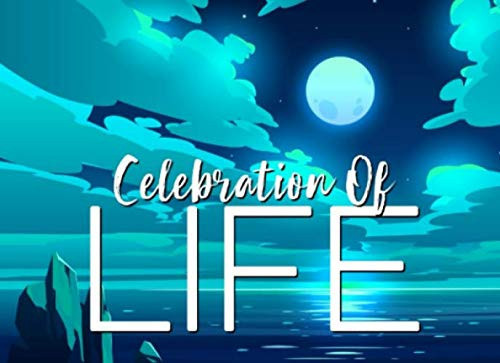 Celebration of Life: Funeral Guest Book | Message Book for Keepsake for Wake Homegoing and Memorial Services (Blue Skies)
