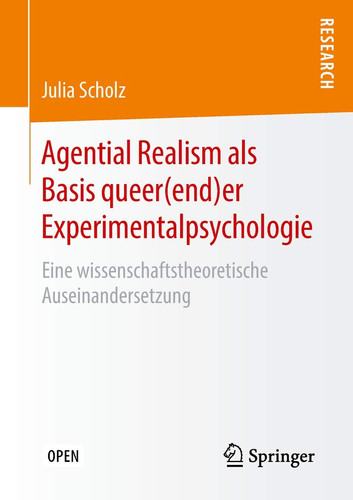 Agential Realism als Basis queer(end)er Experimentalpsychologie: Eine wissenschaftstheoretische Auseinandersetzung (German Edition)