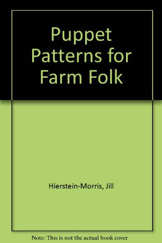 Puppet Patterns for Farm Folk