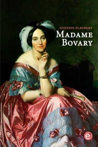 Madame Bovary: edición bilingüe/édition bilingue (Spanish Edition)