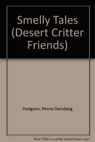 Cover of Smelly Tales (Desert Critter Friends)
