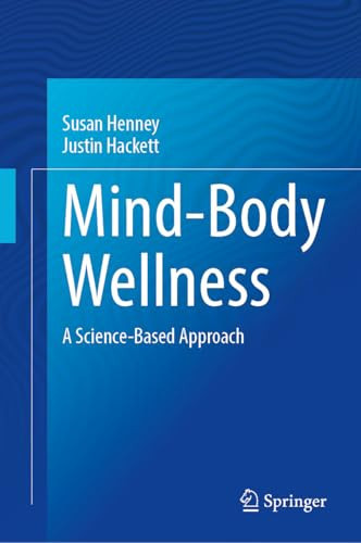 Mind-Body Wellness A Science-Based Approach