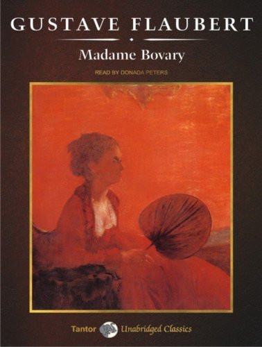 Madame Bovary (Unabridged Classics in Audio)
