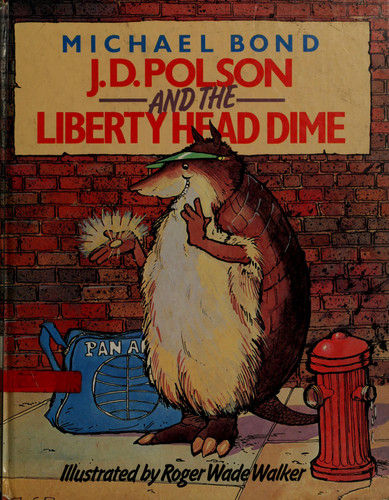 J. D. Polson and the Liberty Head Dime By Michael Bond