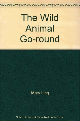 Cover of Wild animal go-round