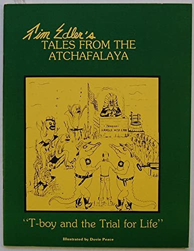 Cover of T-Boy and the Trial for Life (Time Edler's Tales from the Atchafalaya Series)