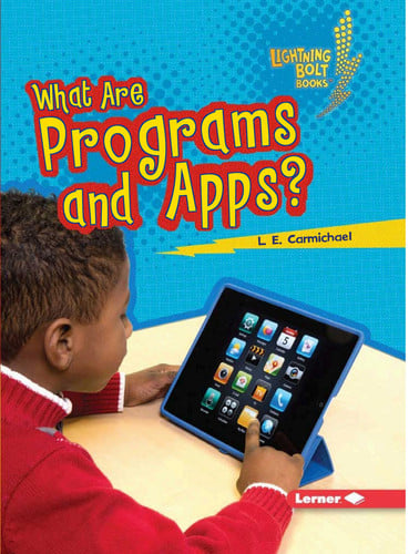 Cover of What Are Programs and Apps?