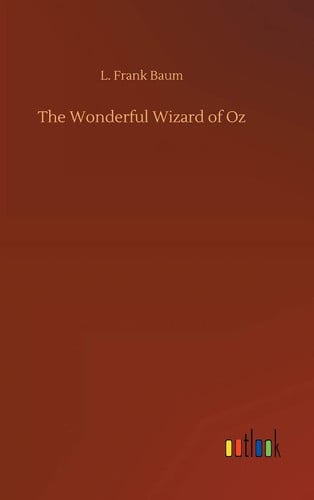 The Wonderful Wizard of Oz