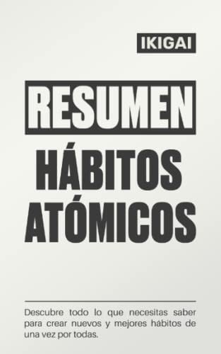 Resumen Hábitos Atómicos