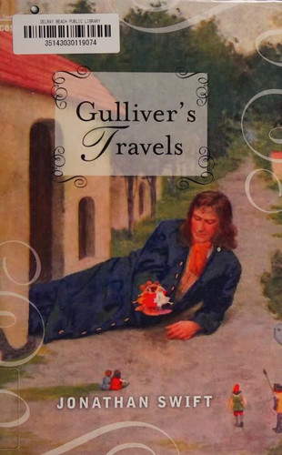 Gulliver's Travels Into Several Remote Nations of the World, in Four Parts