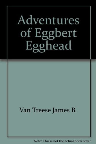Cover of Adventures of Eggbert Egghead