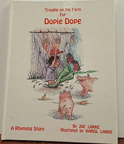 Cover of Trouble on the farm for Dopie Dope