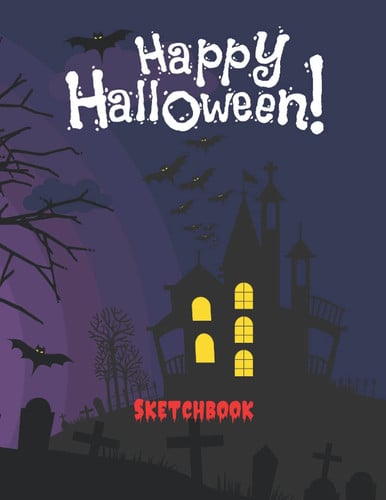 Spooky Halloween Sketchbook: Large Spooky Halloween Sketchbook: Ideal spooky gift for all the family, friends, relatives and co-workers.