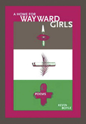 A Home for Wayward Girls (First Book)