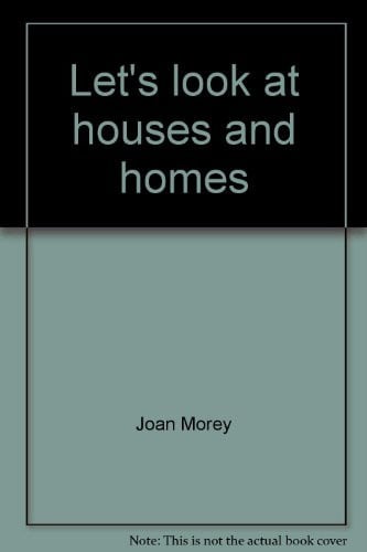 Cover of Let's look at houses and homes.