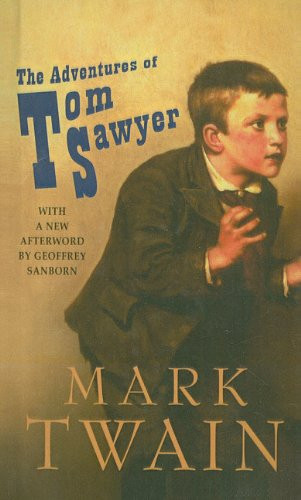 The Adventures of Tom Sawyer (Signet Classics)