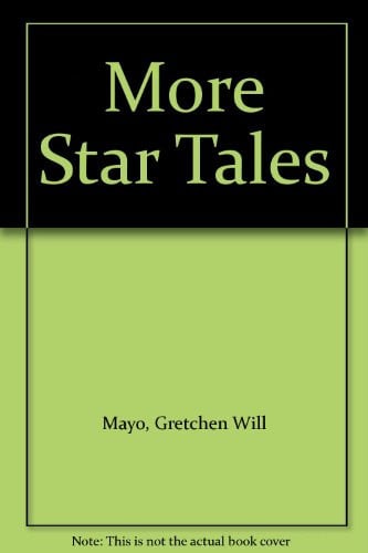Cover of More Star Tales (North American Indian Stories)