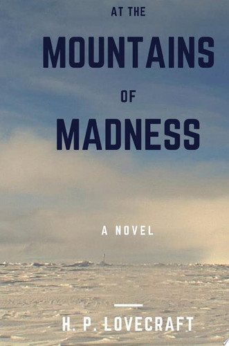 Cover of At the Mountains of Madness