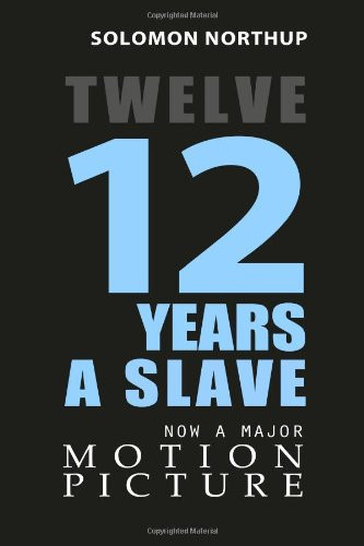 12 Years a Slave