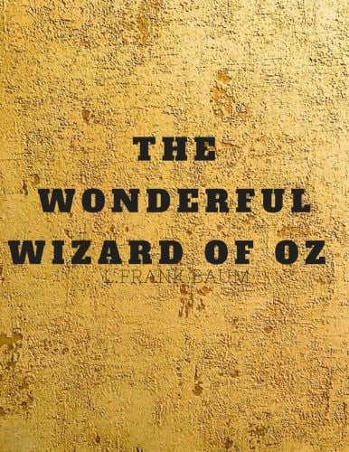 The Wonderful Wizard of Oz