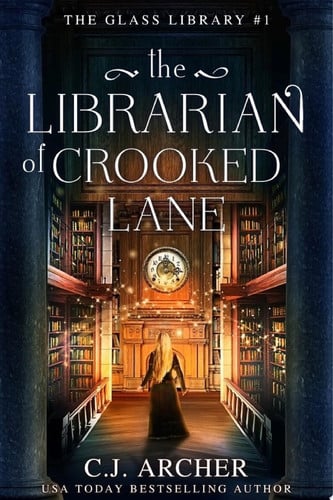 The Librarian of Crooked Lane A Fantasy Mystery Novel