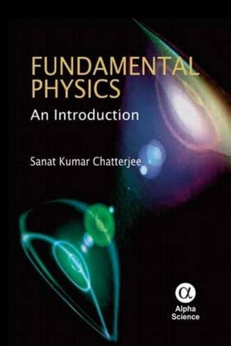 Fundamental Physics An Introduction
