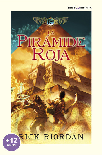 La pirámide roja / The Red Pyramid (Las cronicas de los Kane) (Spanish Edition)