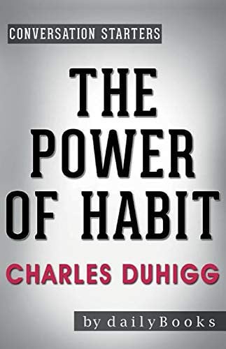 Conversation Starters the Power of Habit by Charles Duhigg