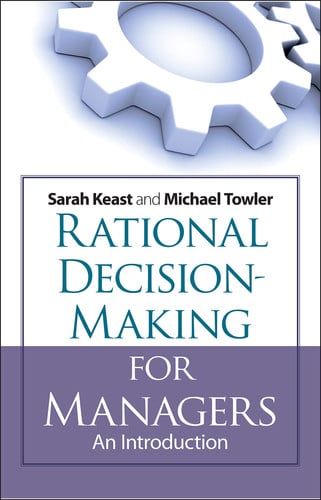 Rational Decision Making for Managers An Introduction
