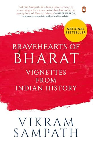 Bravehearts of Bharat Vignettes from Indian History