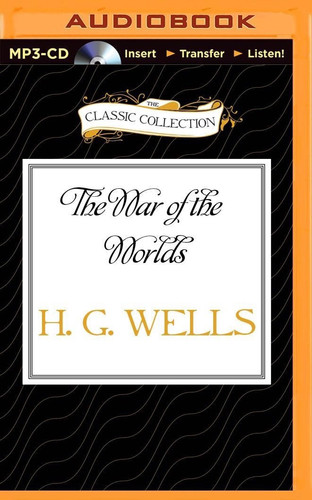 War of the Worlds, The (Classic Collection (Brilliance Audio))